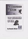 THE GUARDIAN OF AZLON VS. THE WEREMEN OF ZIM (THEGUARDIAN OF AZLON Book 2)