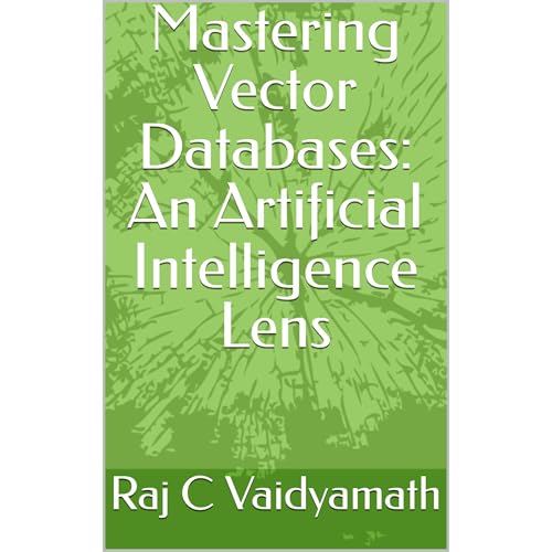 Mastering Vector Databases: An Artificial Intelligence Lens by Raj C Vaidyamath episode artwork