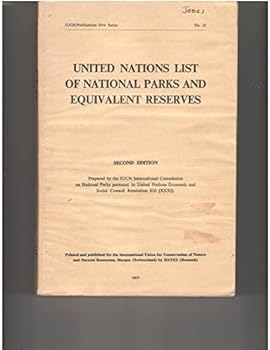 United Nations List of National Parks & Equivalent Reserves, 2nd Edition