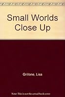 Small World Close Up 086203003X Book Cover