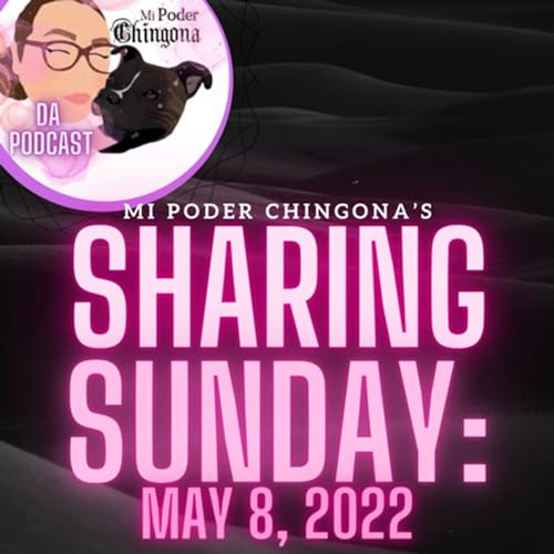 SHARING SUNDAY: May 8, 2022