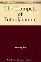 The Trumpets of Tutankhamun 1899077081 Book Cover