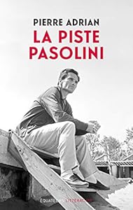 Book's Cover of La piste Pasolini (Hors collection)