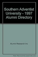 Southern Adventist University - 1997 Alumni Directory B003NQXIFC Book Cover