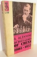 My Best Games Of Chess 1908-1923 B000GU4W3K Book Cover