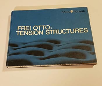 Hardcover Frei Otto: tension structures Book