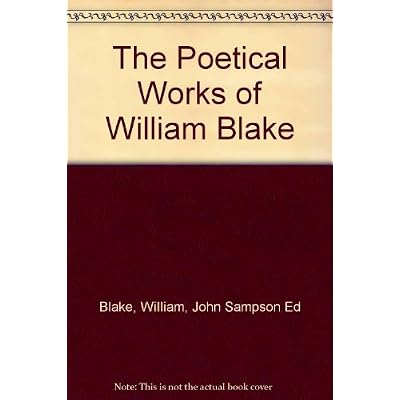 The Poetical Works of William Blake