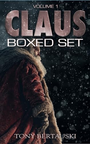 Claus Boxed: A Science Fiction Holiday Adventure (Claus Universe Boxed Book 1)