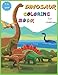 DINOSAUR COLORING BOOK FOR CHILDREEN 4-12 YEAR: Amazing scenes and graphics for every dino fan, Many great dino drawings for you to color, Awesome ... CHILDREEN AGES 4-12/8-15, DINOSAUR COLORING