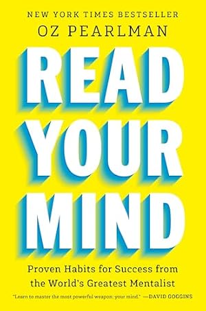 Book cover Read Your Mind: Proven Habits for Success from the World's Greatest Mentalist