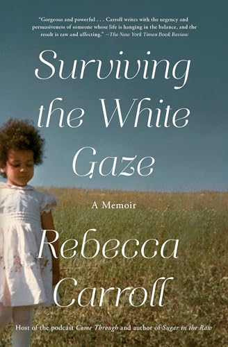 Surviving the White Gaze view 2