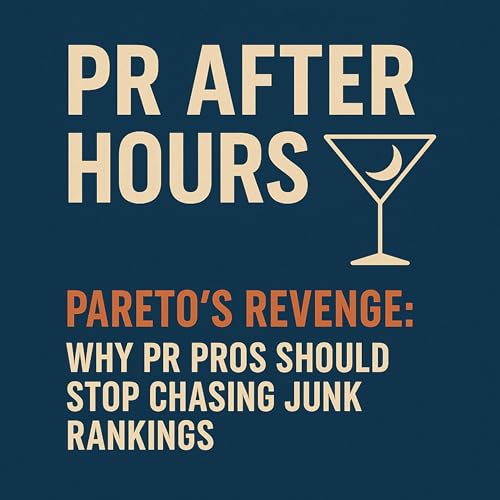 PR Pros: Should Stop Chasing Junk Rankings Podcast Por  arte de portada