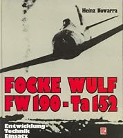 Focke Wulf Fw 190: Entwicklung, Technik, Einsatz 3613011646 Book Cover