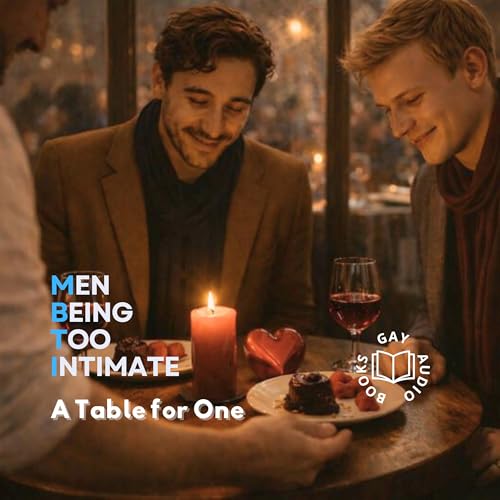 A Table for One | Men Being Too Intimate
