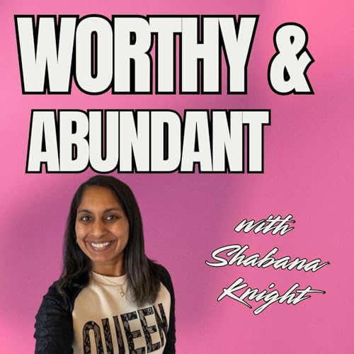 Found at a Train Station in India: Shabana Knight&rsquo;s Journey to Worthiness and Purpose