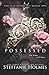 Possessed: A reverse harem bully romance (Kings of Miskatonic Prep)