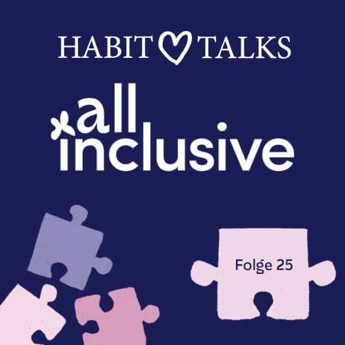 Unterschiedlichkeit als St&auml;rke: Diversit&auml;t und Inklusion bei HABIT