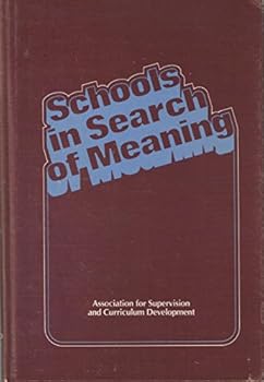 Hardcover Schools In Search Of Meaning Book