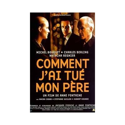 Comment J'ai Tue Mon Pere