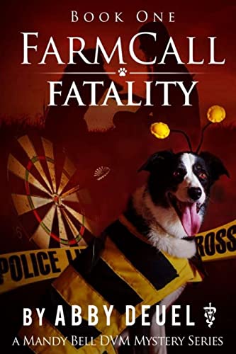 Farmcall Fatality (Mandy Bell DVM Series)