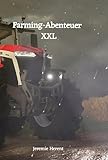  Farming-Abenteuer XXL
