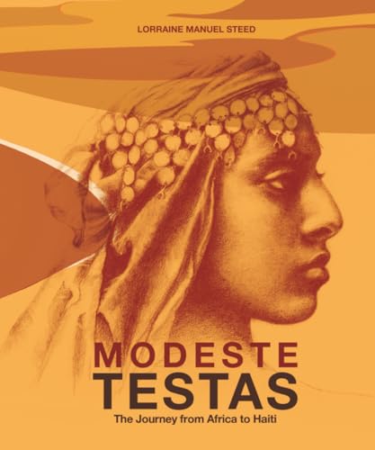 Modeste Testas: The Journey from Africa to Haiti