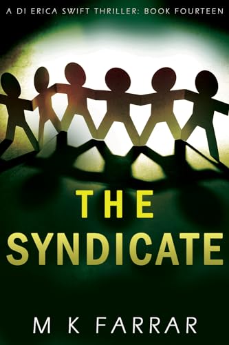 The Syndicate (A DI Erica Swift Thriller Book 14)