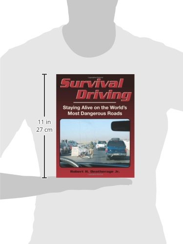Survival Driving: Staying Alive on the World's Most Dangerous Roads