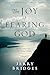 Joy of Fearing God, The