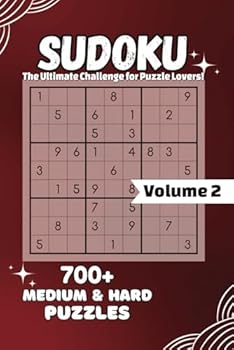 Paperback Sudoku - The Ultimate Challenge for Puzzle Lovers Volume 2: 700+ Medium & Hard Puzzles: Train Your Brain with Logic-Building Puzzles Designed for ... (The Sudoku Ultimate Challenge Series) Book