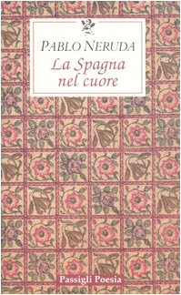 La Spagna nel cuore. Testo spagnolo a fronte La Spagna nel cuore. Testo spagnolo a fronte