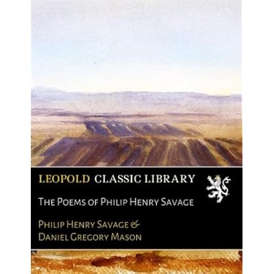 The Poems of Philip Henry Savage