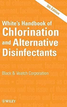 White's Handbook of Chlorination and Alternative Disinfectants 5th Edition book cover