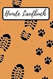 Hunde Laufbuch: Canicross - Hundejogging - Lauftagebuch zur Dokumentation von Läufen für Dich und deinen Hund - Praktisches A5 Taschenformat - 321 Läufe können dokumentiert werden