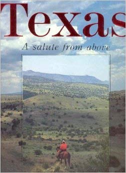 Hardcover Texas: A Salute from Above Book