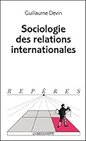 Sociologie des relations internationales 2707136514 Book Cover