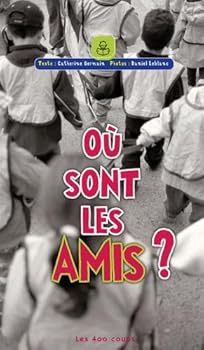 Paperback où sont les amis ? [French] Book