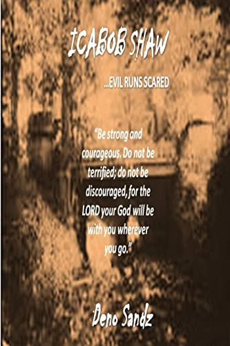Icabob Shaw: Evil Runs Scared
