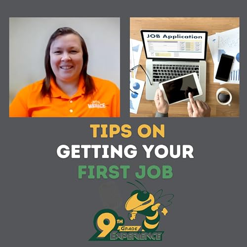 Tips on Getting Your First Job - S6E10