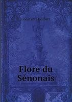 Flore du Sénonais 5519288283 Book Cover