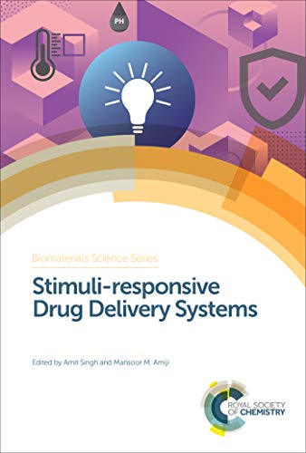Stimuli-responsive Drug Delivery Systems (Biomaterials Science Series (Volume 1))