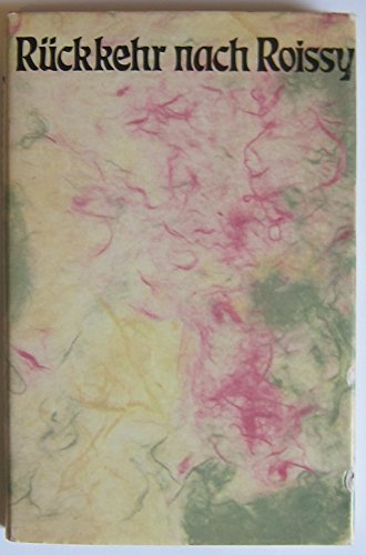 Rückkehr nach Roissy. Dt. von Margaret Carroux.