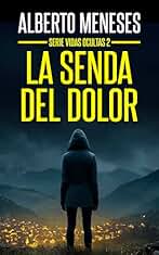 La senda el dolor (Vidas ocultas nº 2)
