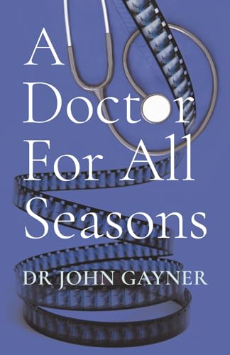 A Doctor For All Seasons