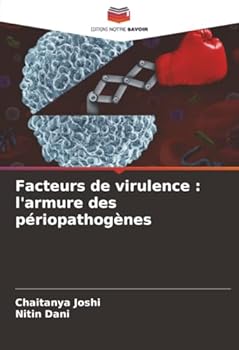 Paperback Facteurs de virulence: l'armure des périopathogènes [French] Book