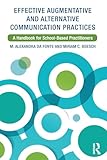 Effective Augmentative and Alternative Communication Practices