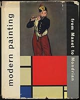Modern Painting From Manet to Mondrian B001KK10E4 Book Cover