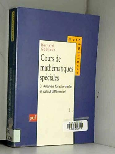 Cours de mathématiques spéciales, tome 3 : Analyse et calcul différentiel