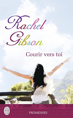 Télécharger Courir vers toi (J'ai lu promesses t. 11052) livre En ligne