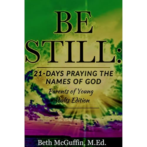 Enjoy Be Still from Beth McGuffin M.Ed. episode artwork